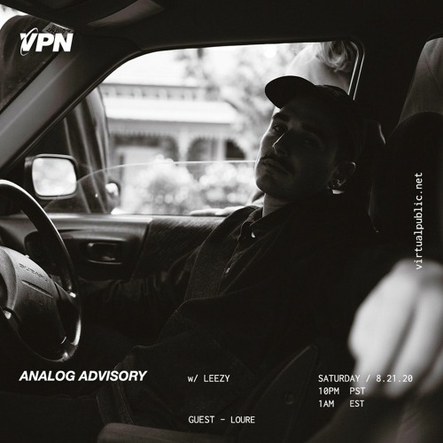 Analog Advisory Radio 047: Loure