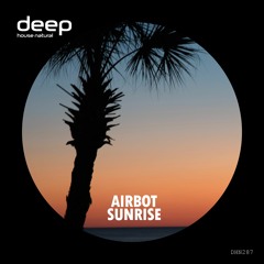 AiRBOT - Sunrise (Original Mix) DHN287