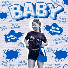 Baby (feat. Romy So Love)