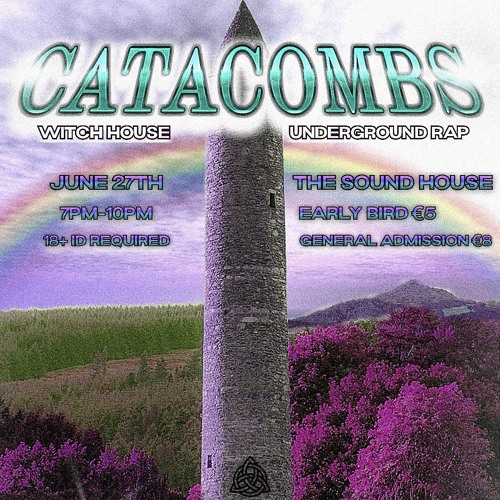 Catacombs June 27th