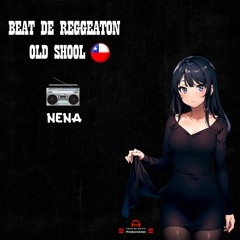 Beat reggeaton old shool - nena