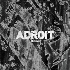 Modulate 48 | Adroit Takeover