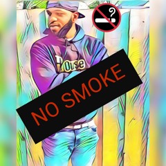 No smoke (Prod By. Gavidann)