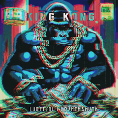 king kong w/grymthamyth (prod luostsol)