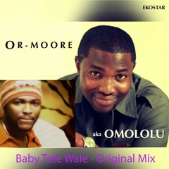 Baby Tete Wale (Original Mix)