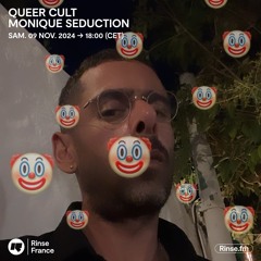 Queer Cult DJ Monique Seduction - 09 Novembre 2024