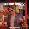 SKINK Radio 172 Presented By MR.BLACK