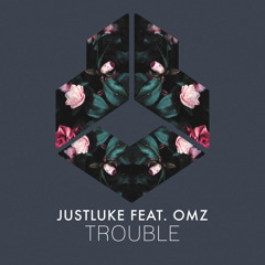 Trouble (feat. OMZ)