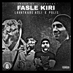Fasle Kiri (feat. Poliskoser)