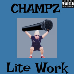 Champz - Lite Work