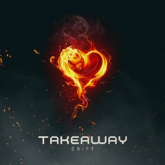 TAKEAWAY (FREE DOWNLOAD)