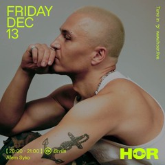 Afem Syko | HÖR Berlin - December 13 / 2024 | Reupload