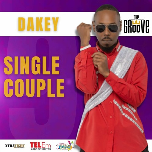 Dakey - Single Couples feat Shantillia (SXM Soca 2022)