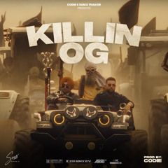 Killin' OG (Full Audio) Sidhu Moosewala | Karan Aujla Ft. Navaan Sandhu | Latest Punjabi Song 2025