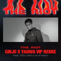 GINJO - The Riot (GINJO X YAHWA VIP Remix)