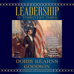 [Get] EBOOK 💗 Leadership by  Doris Kearns Goodwin,Beau Bridges,David Morse,Jay O. Sa