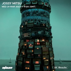 Jossy Mitsu - 29 March 2023