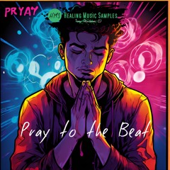 Pray To The Beat