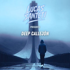 Lucas Santeti | Deep callejón set 2025
