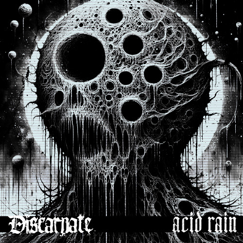 Discarnate - Acid Rain (Instrumental Mix)