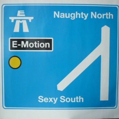 E-Motion - The Naughty North And The Sexy South [1996]
