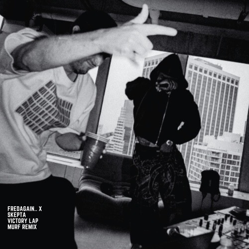 FREDAGAIN..x SKEPTA - VICTORY LAP (MURF REMIX)