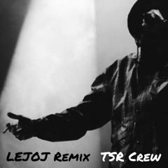 TSR CREW - Le silence se tait - LEJOJ mix