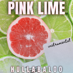 PINK LIMES - HULLABALOO (Boom Bap Beat)