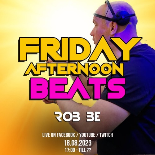 FRIDAY AFTERNOON BEATS #127 - Livestream 180823