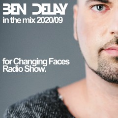 BEN DELAY in the mix 2020/09 for Changing Faces Radio Show