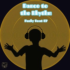 Dance To The Rhythm(Extended Mix)