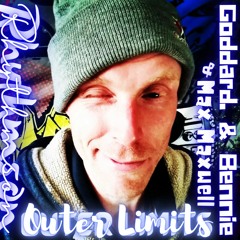 Outer Limits ft. goddard. & bennie & Max Maxwell