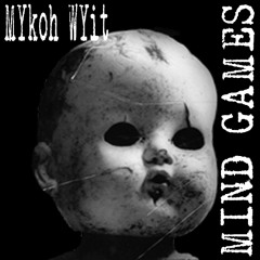 MYkoh WYit - MIND GAMES (Sample)