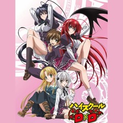 High School DxD OP 1