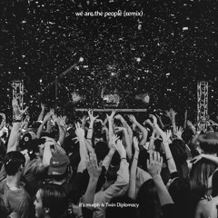 Empire Of The Sun - We Are The People (it's murph x Twin Diplomacy Remix)
