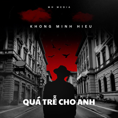 Quá Trễ Cho Anh