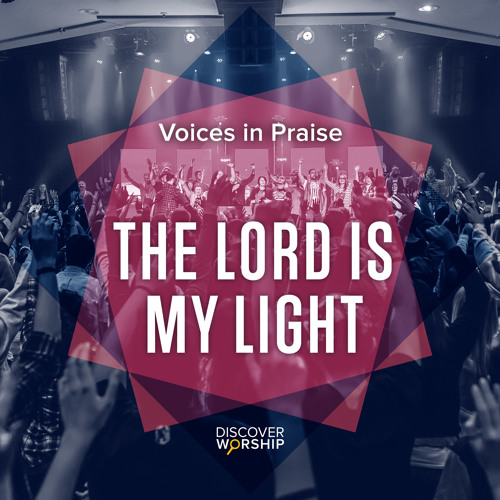 Stream The Lord is My Light by Discover Worship | Listen online for ...