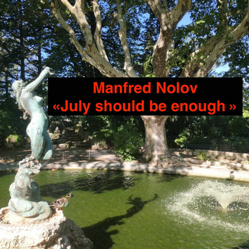 July should be enough