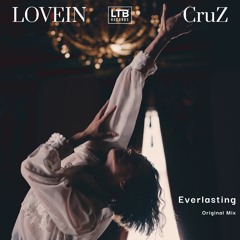 LOVEIN & CruZ - Everlasting
