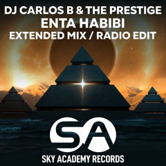 DJ Carlos B & The Prestige - Enta Habibi (Radio Edit)