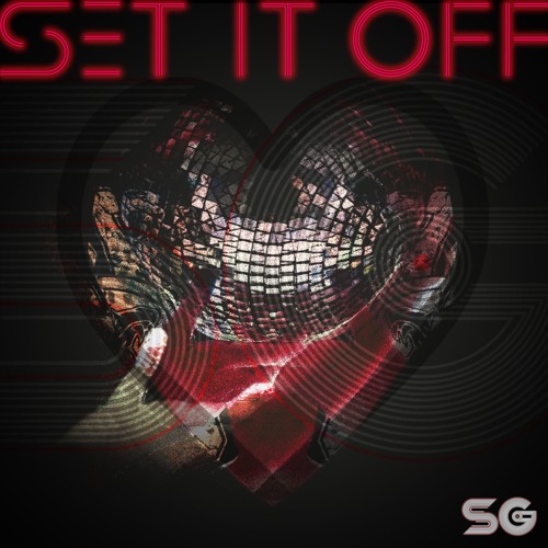 SG - SET IT OFF (FREE DOWNLOAD)
