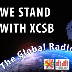 We Stand With XCSB - Global Radio Special
