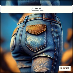 DJ Louis - Low (TECHNO)