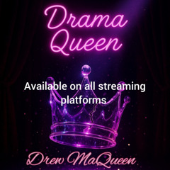 Drama Queen