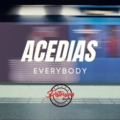 ACEDIAS - Everybody