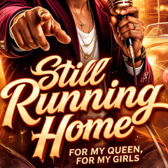 Still Running Home (Original Motown Version)