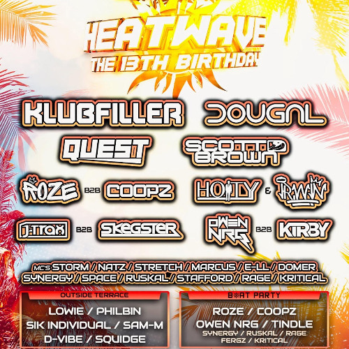 Doncaster Warehouse Presents Phuture Beatz Heatwave 13th Birthday - SQUIDGE
