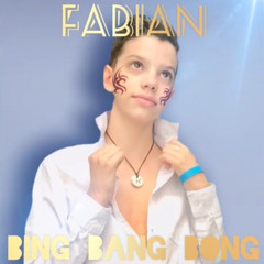 Fabian - Bing Bang Bong ( official sound ).m4a