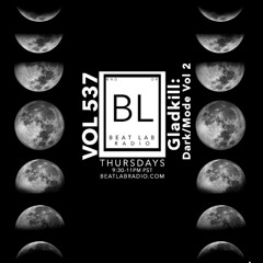 Gladkill - Dark/Mode Vol 2 - Beat Lab 537