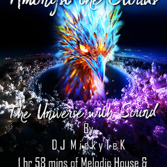 Amongst The Clouds The Universe With Sound by DJ MickyTeK June 2025